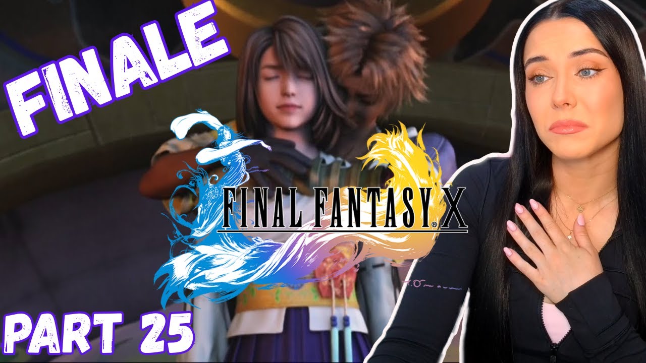 A SAD AND BEAUTIFUL ENDING!!! | FFX FIRST PLAYTHROUGH | PART  25 FINALE |