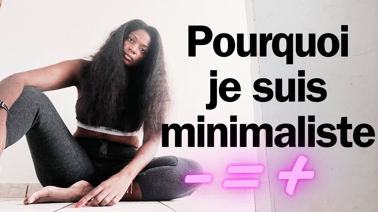 Pourquoi je suis minimaliste | Guadeloupe