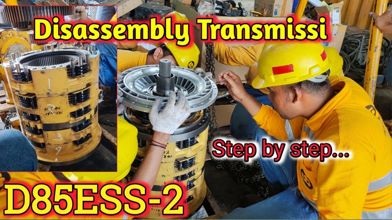 Disassembly Transmisi D85ESS-2 ( Cara bongkar transmissi )