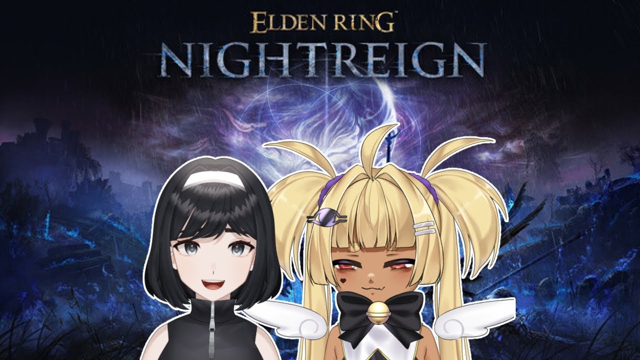 【Vtuber】NEMCRO PLAYS ELDEN LING (night reign) with @azarashialex