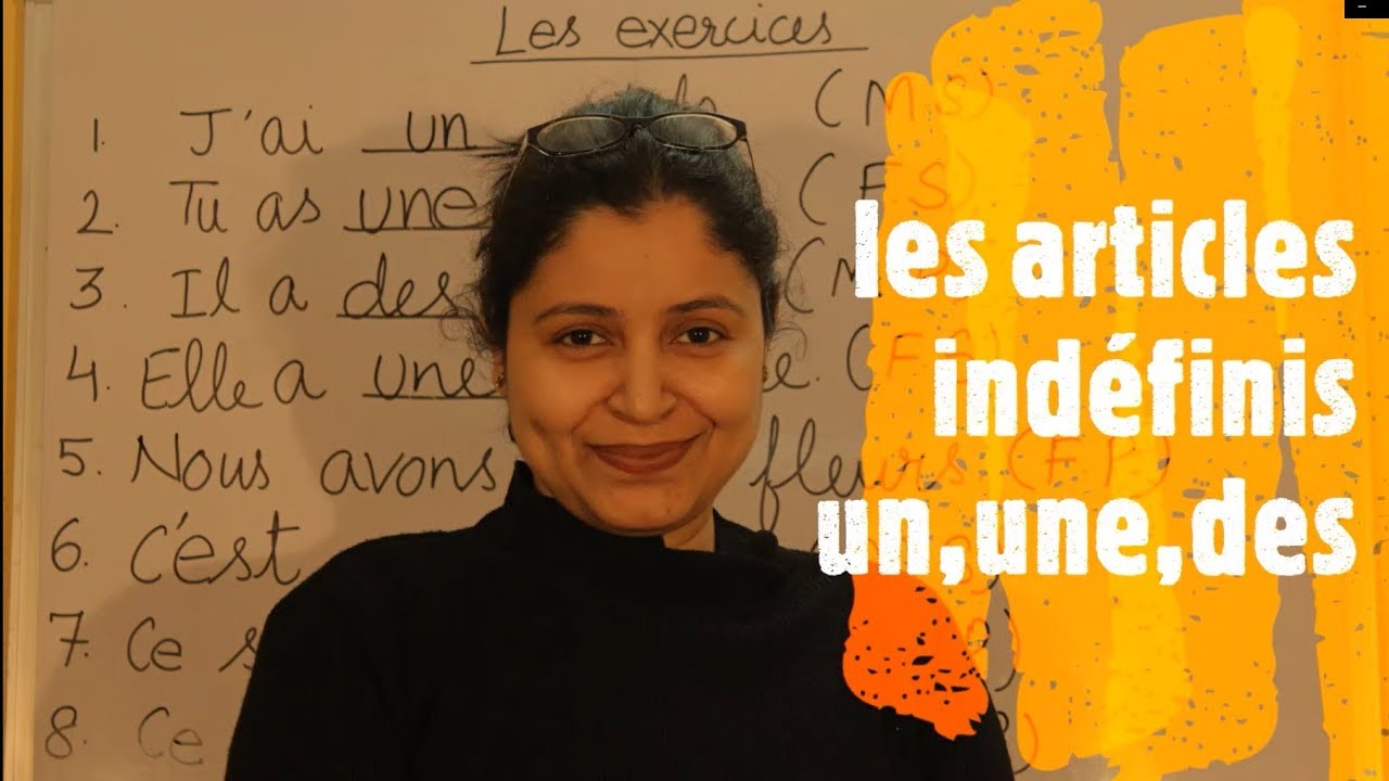 les articles indéfinis un, une, des