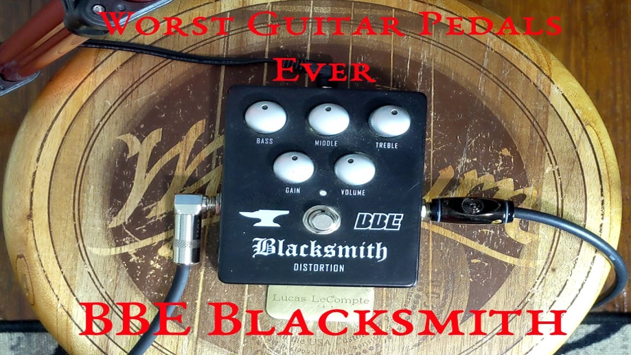 Worst Guitar Pedals Ever BBE Blacksmith Metal Distortion Pedal