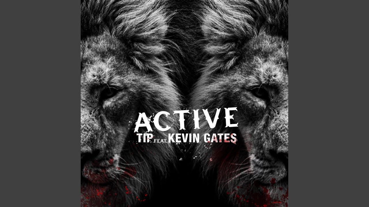 Active (feat. Kevin Gates)