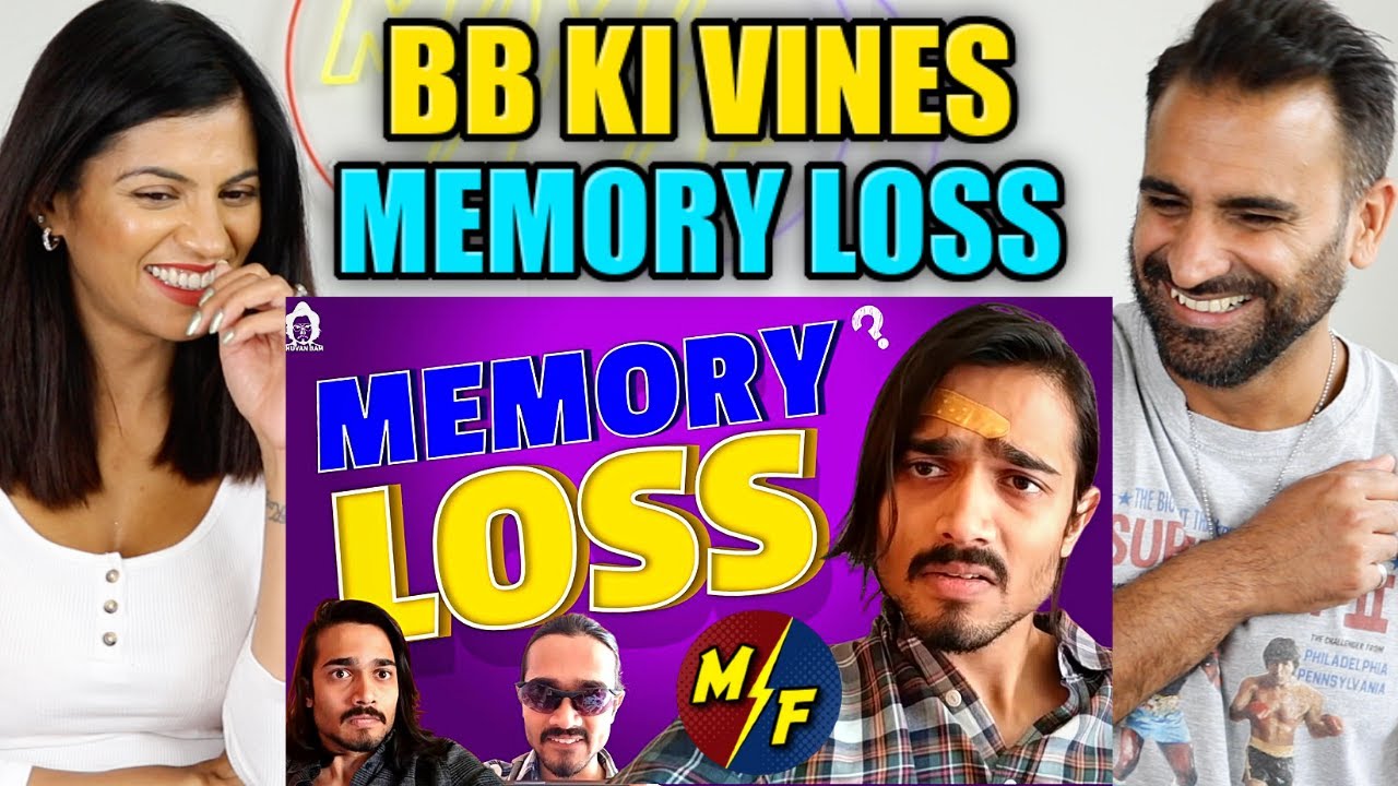 BB KI VINES | MEMORY LOSS REACTION!! | Arrey Kaun Bhuvan?