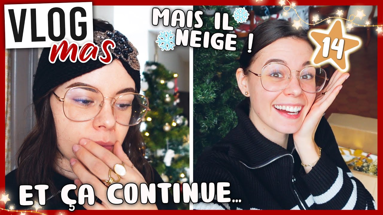 VLOGMAS 14 • Il neige !! & un 2ème sapin 😍