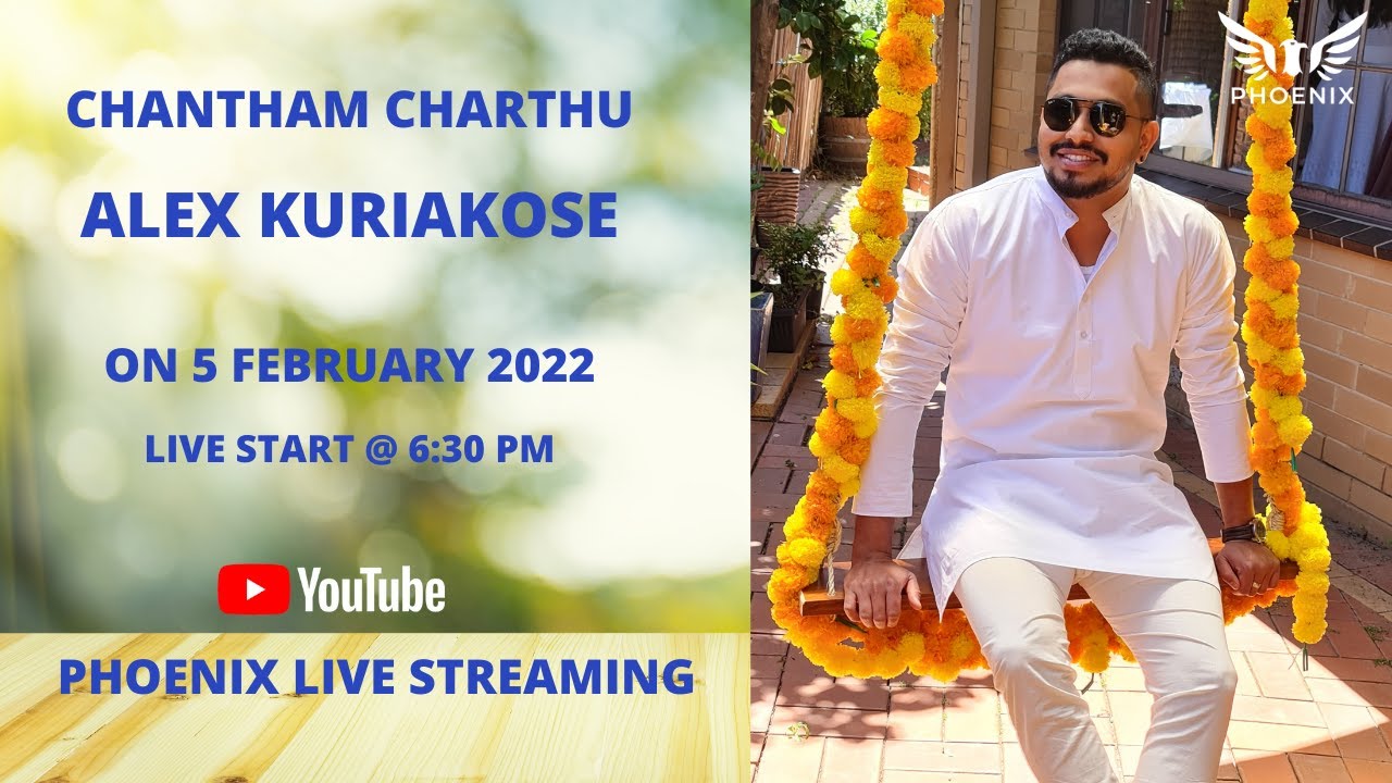 ALEX KURIAKOSE CHANTHAM CHARTHU