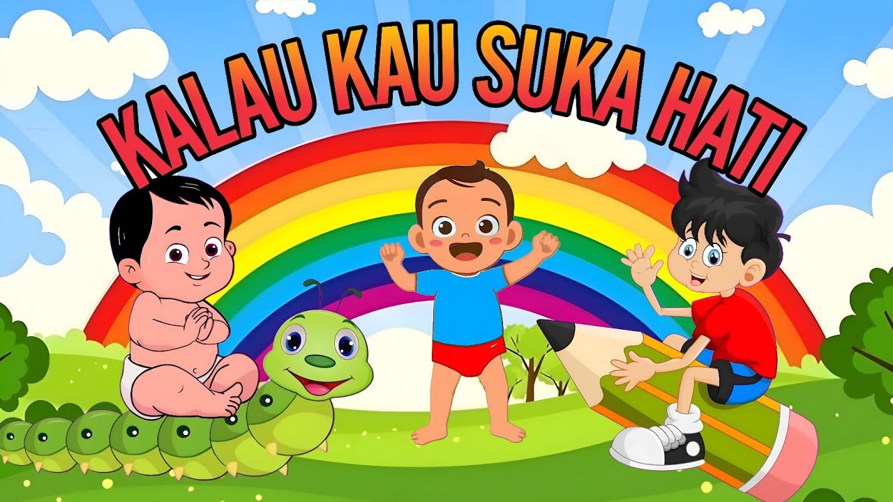 🌈 KALAU KAU SUKA HATI 👶 LAGU ANAK TERBARU - LAGU ANAK INDONESIA | ANIMASI LUCU & CERIA