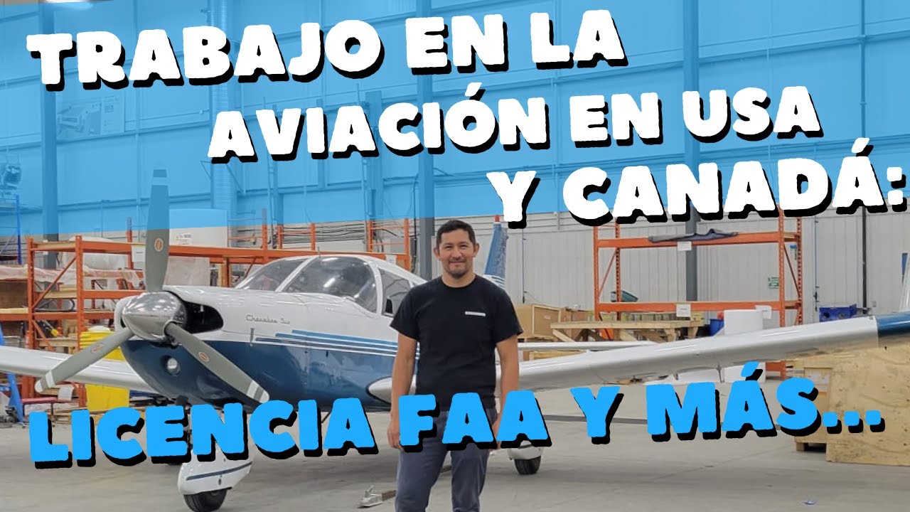 Trabajo en la Aviación en USA y Canadá: Licencia FAA y más.