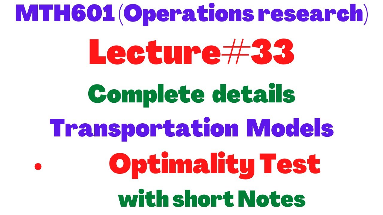 Optimality Test in operations research  Transportations Models (Mth601 lecture 33)||OneStepTosucess