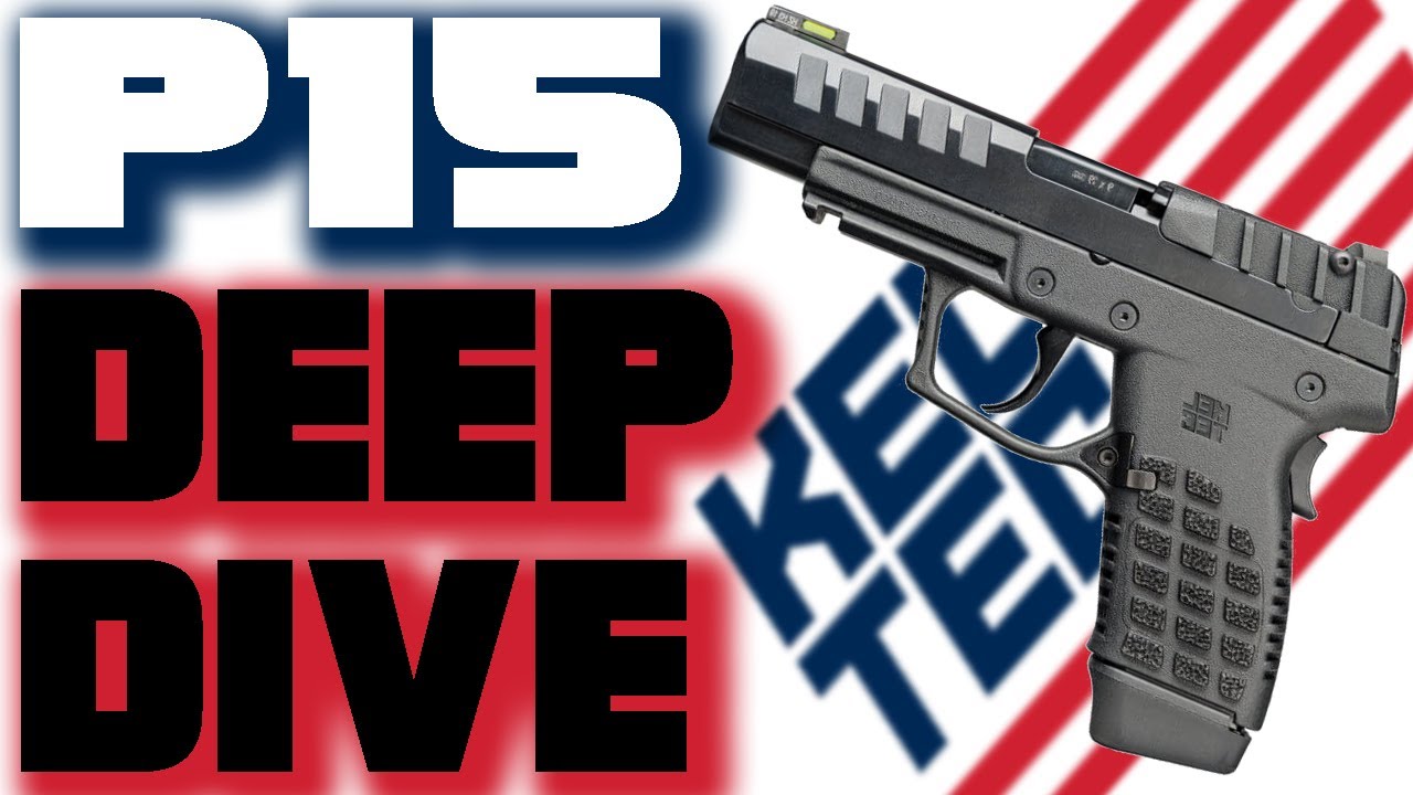 Kel-Tec P15 SUPER DEEP DIVE — все, что вы когда-либо хотели знать... и предложения для KelTec