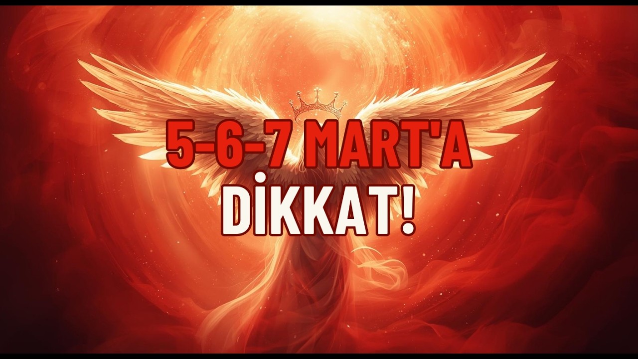 SEÇİLMİŞ KİŞİ: 5, 6 ve 7 MART TARİHLERİNİ NOT ET! ALLAH SENİN İÇİN KAPILARI AÇIYOR 🚨