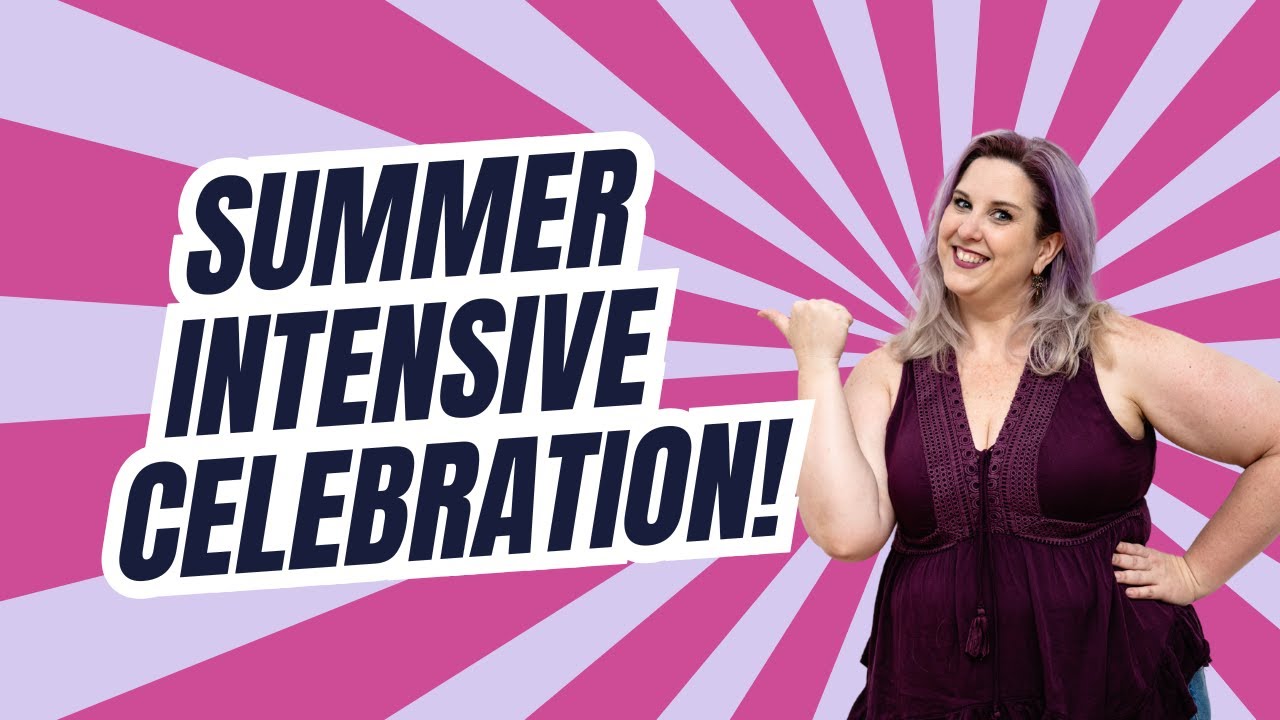 Summer Intensive Celebration!