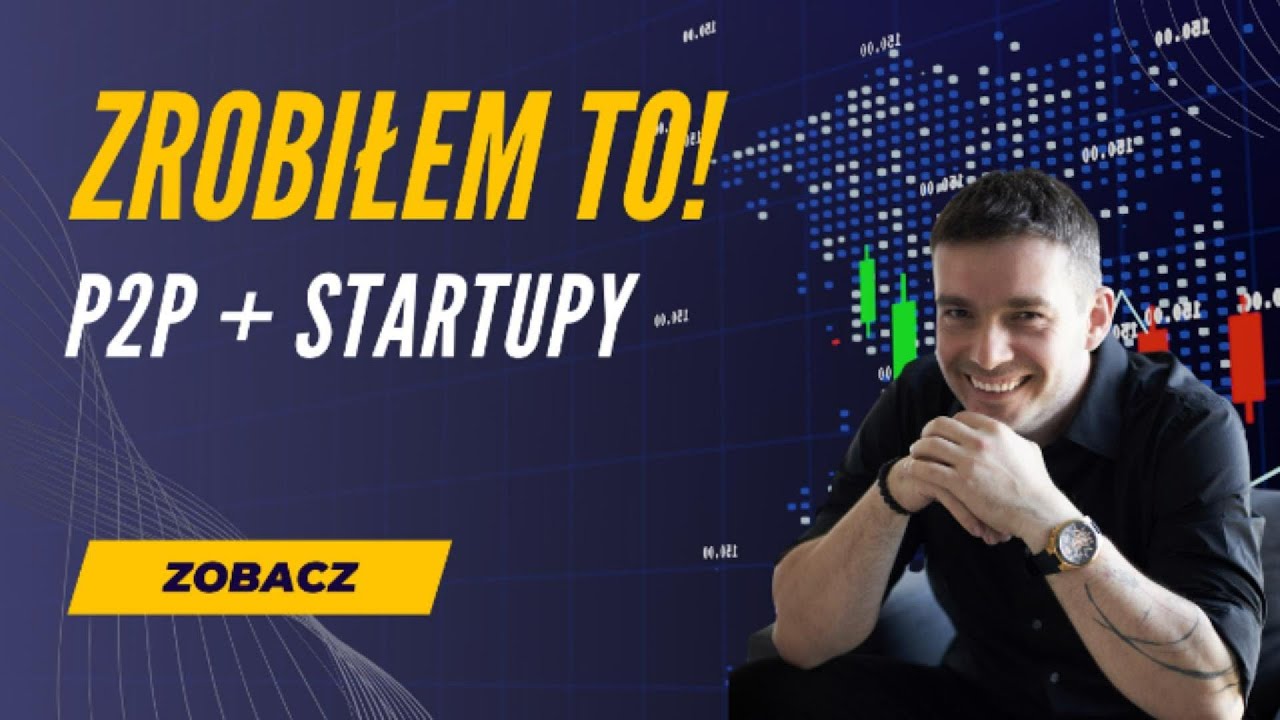 Zainwestowałem w start-upy P2P i dostałem zwrot po 30 dniach!