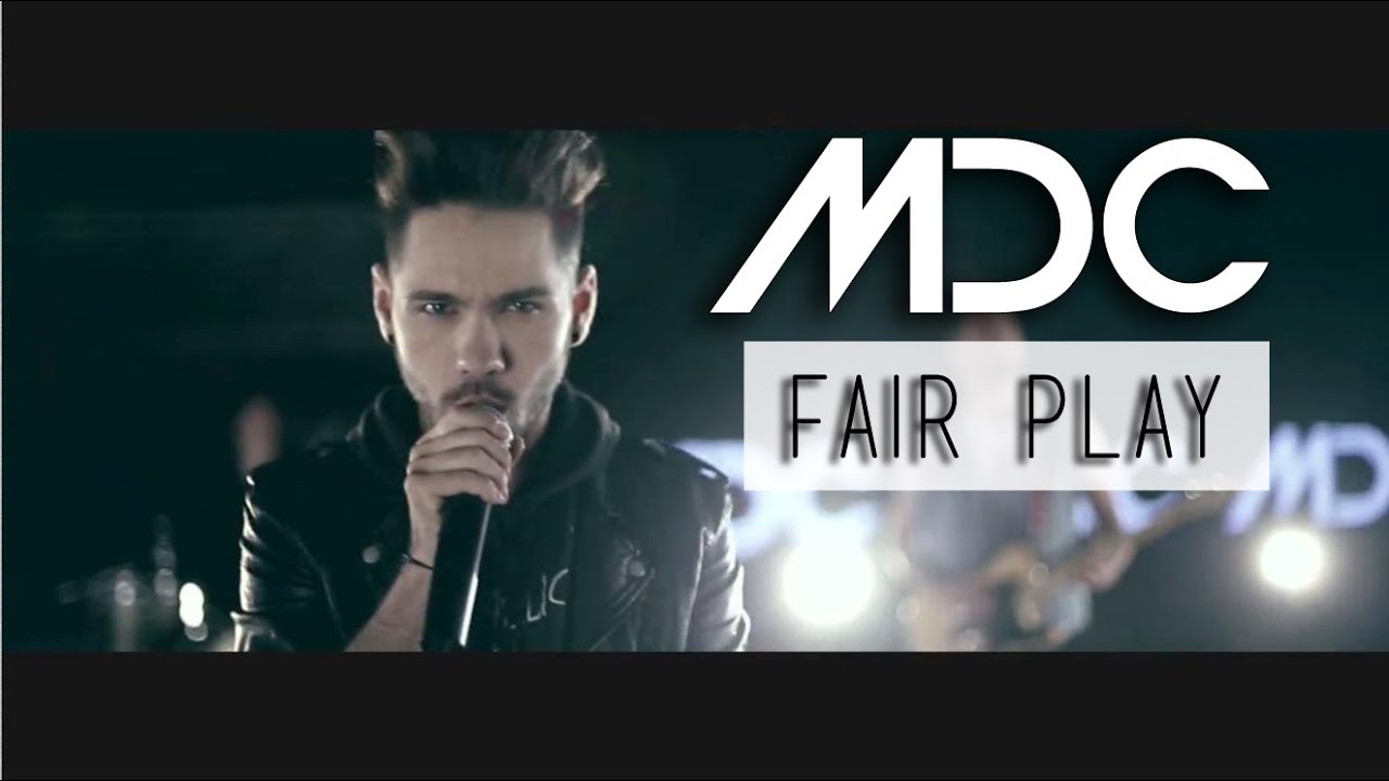 MDC - FAIR PLAY (OFFICIAL MUSIC VIDEO)