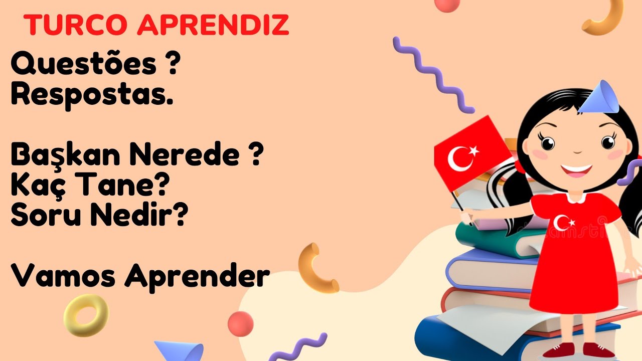 PERGUNTAS E RESPOSTAS EM TURCO 🇧🇷🇹🇷 | Vamos Aprender Ne Kadar #aula16 #idiomas #idiomaturco