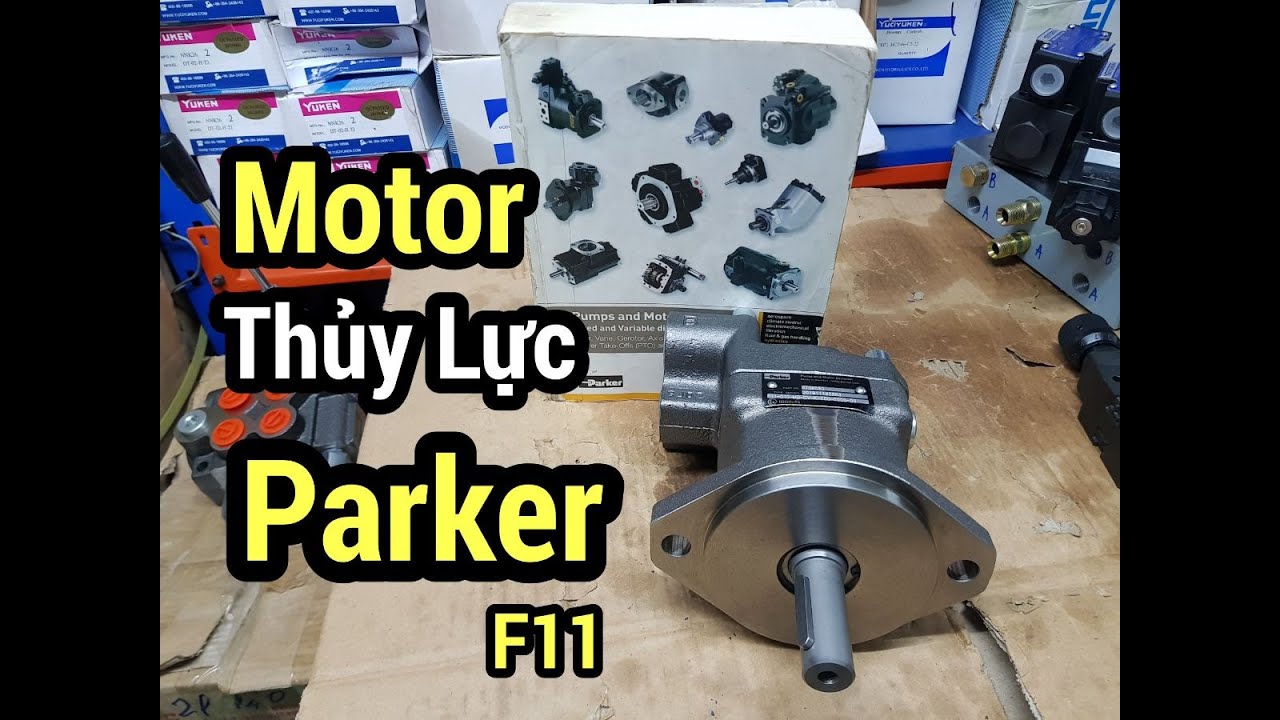 MOTOR THỦY LỰC Parker - Hydraulic Motor - Thủy Lực Hay