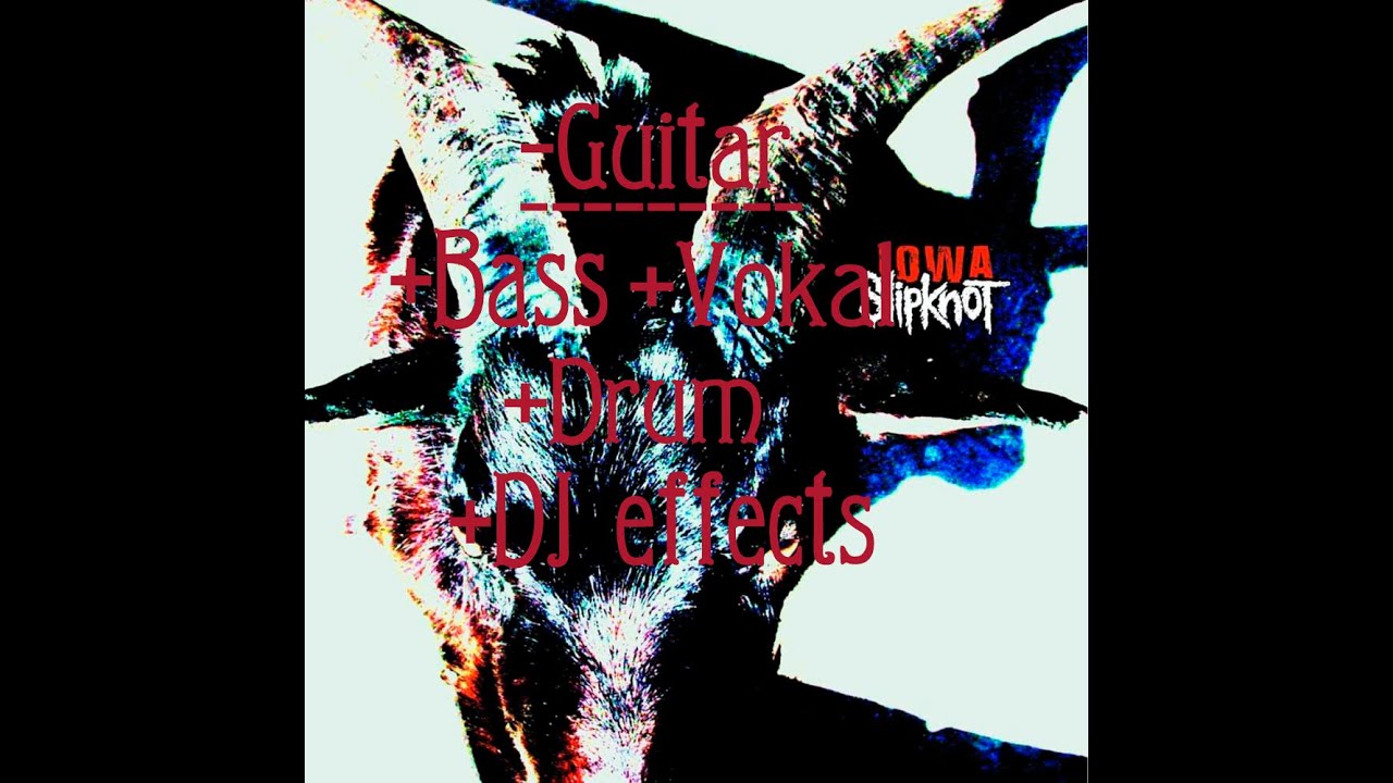 Slipknot - People=Shit backing guitar track(+Bass +Drum +Vokal +DJ)