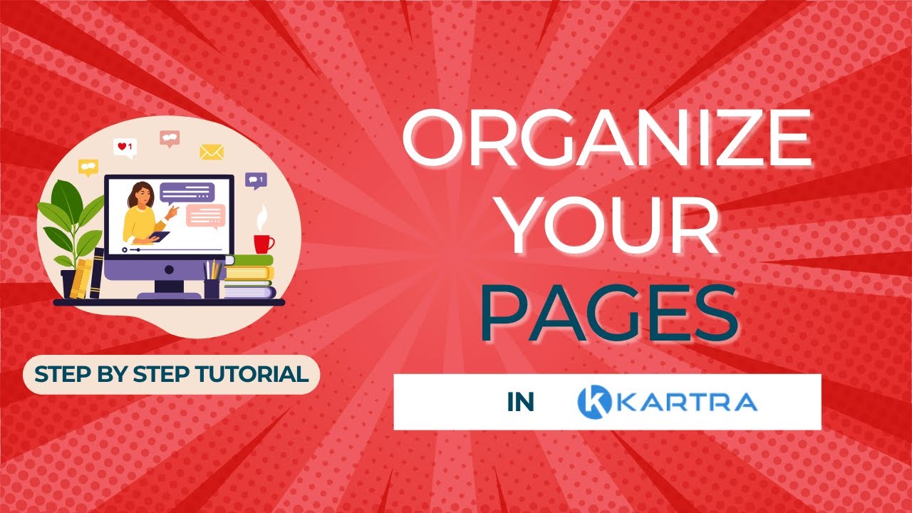 How to Keep Your Pages Organized in Kartra [Kartra Tutorial]