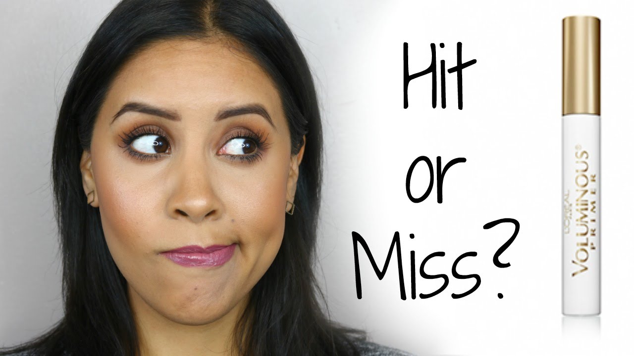 HIT OR MISS | L'OREAL VOLUMINOUS PRIMER MASCARA