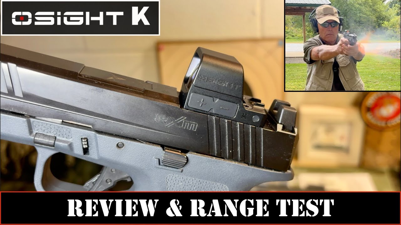 OSight K: Review & Range Test