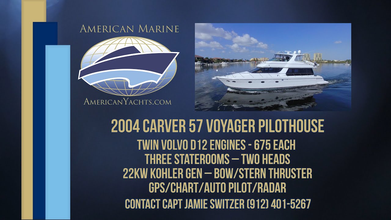 SOLD - 2004 57' Carver 57 Voyager Pilothouse HD By American Marine Yachts