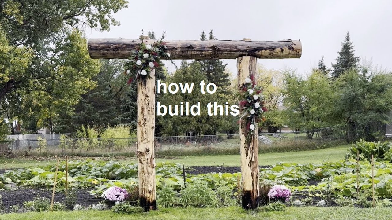 Our Wedding Arch Build