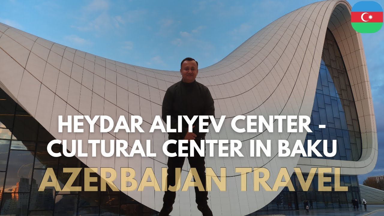 Heydar Aliyev Center | Baku Vlog | Azerbaijan Travel