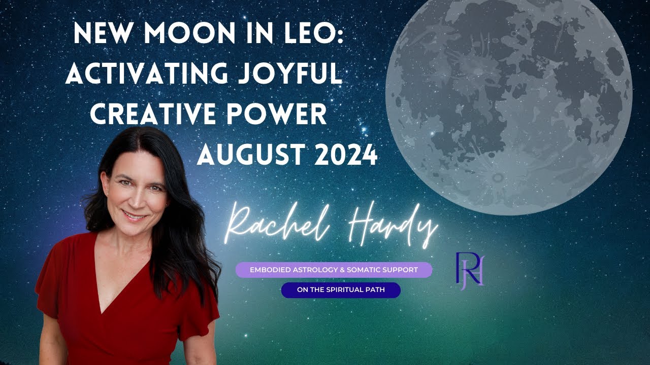 New Moon in Leo August 2024