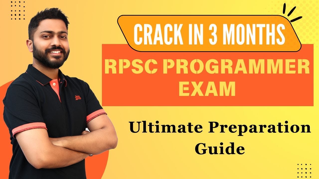 Crack RPSC Programmer Exam in 3 Months: Ultimate Preparation Guide with Our Course!