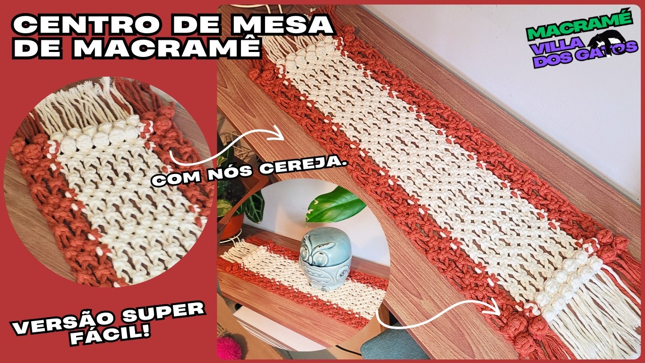 CENTRO DE MESA EM MACRAMÊ