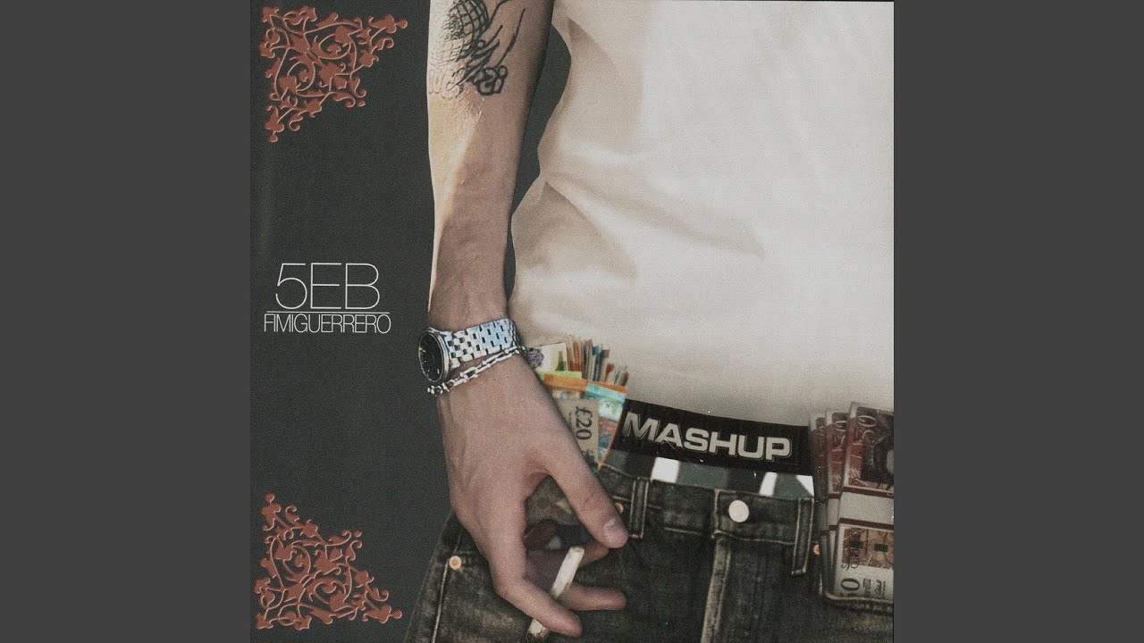 MASHUP (feat. Fimiguerrero)