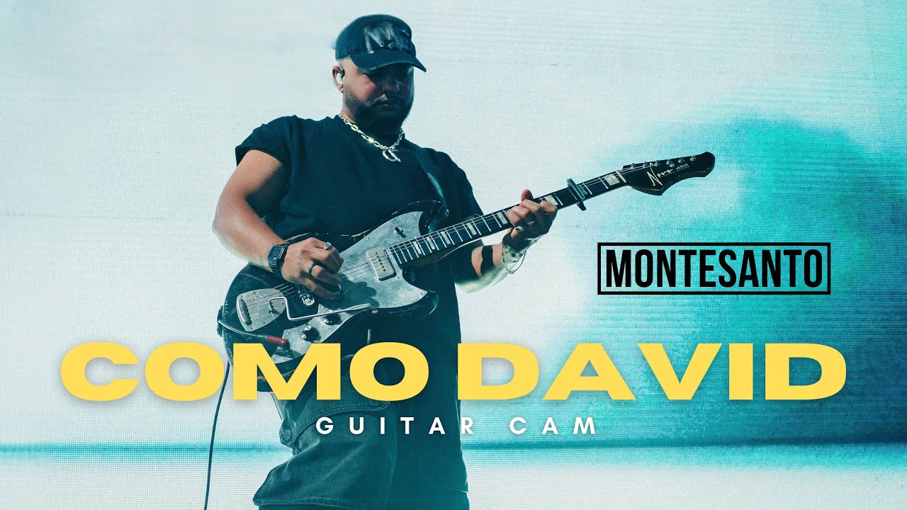 COMO DAVID - GUITAR CAM EN VIVO @montesantoficial