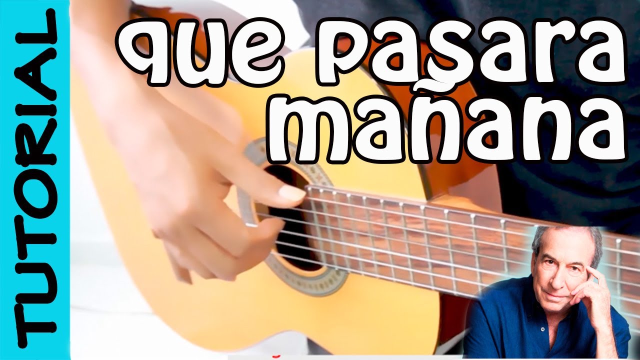 QUE PASARA MAÑANA - guitarra TUTORIAL, Perales