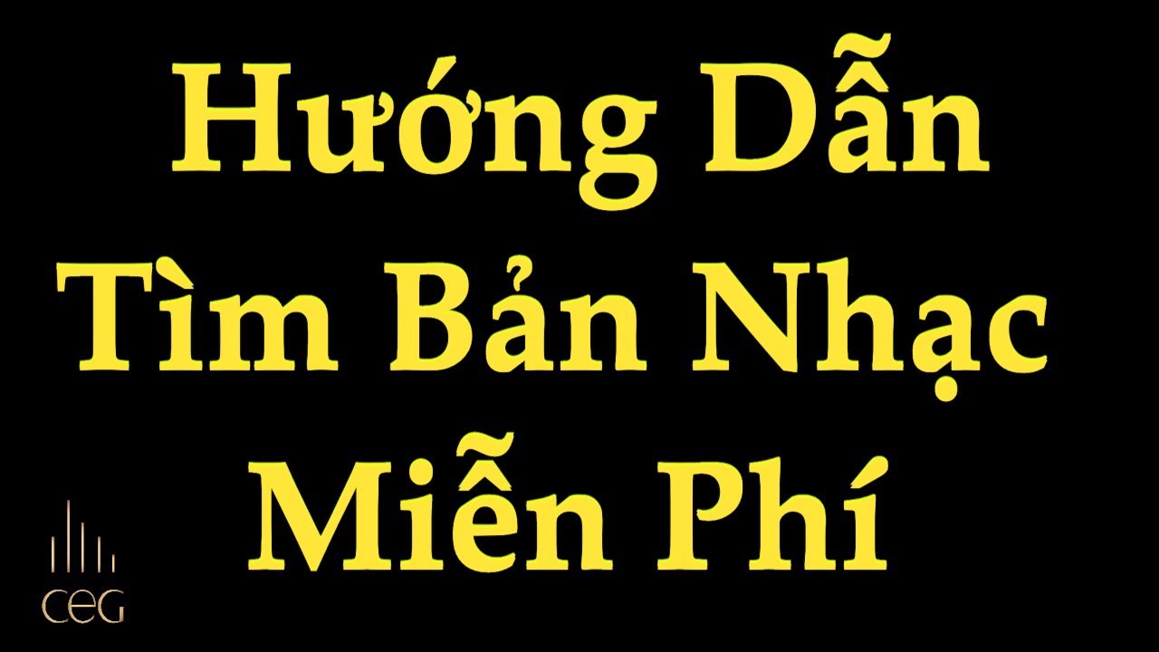 Hướng dẫn tìm bản nhạc miễn phí | Free download SheetMusic