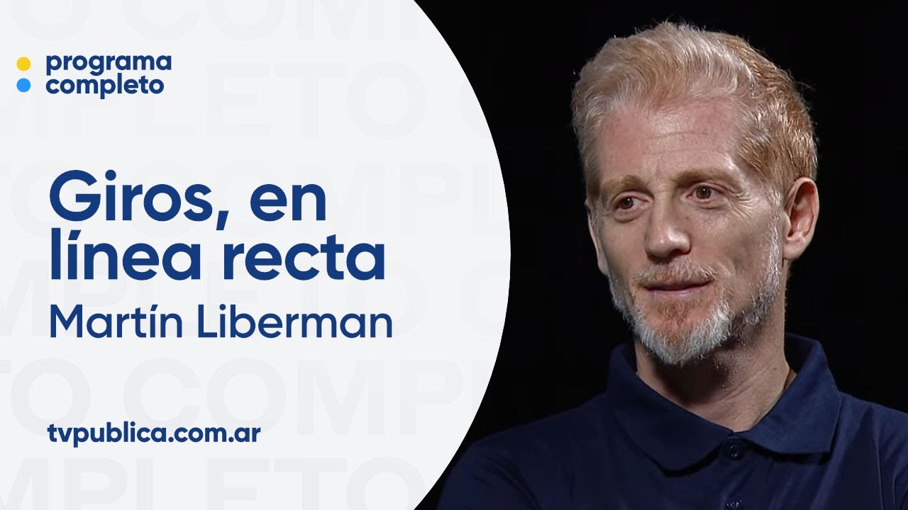 Mart&iacute;n Liberman en Giros, en L&iacute;nea Recta
