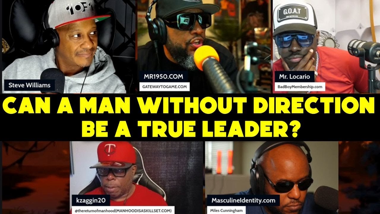 Can A MAN Without Direction Be A True Leader?