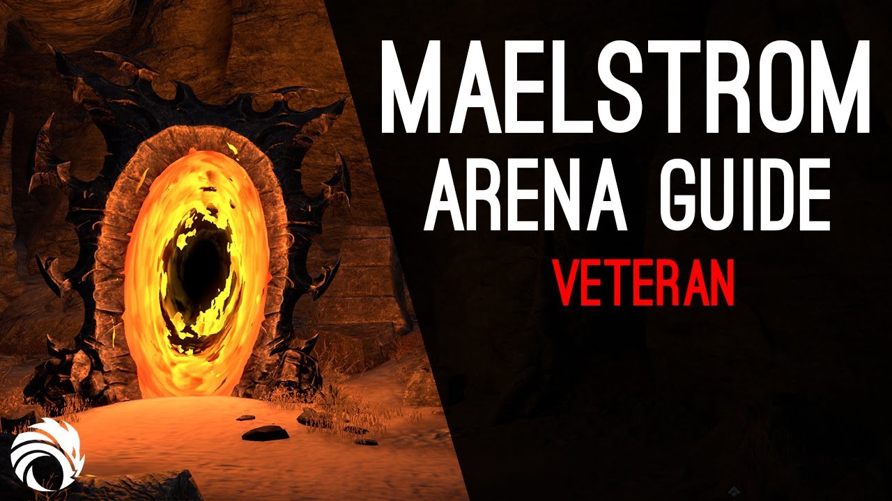 ESO Veteran Maelstrom Arena Guide - 