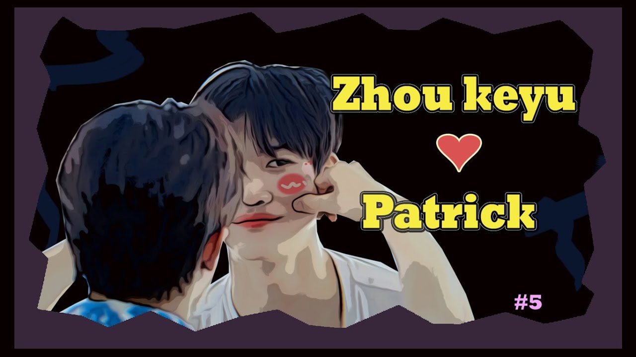 Chuang2021_♥Zhou keyu♥♡Patrick♥_moment 05