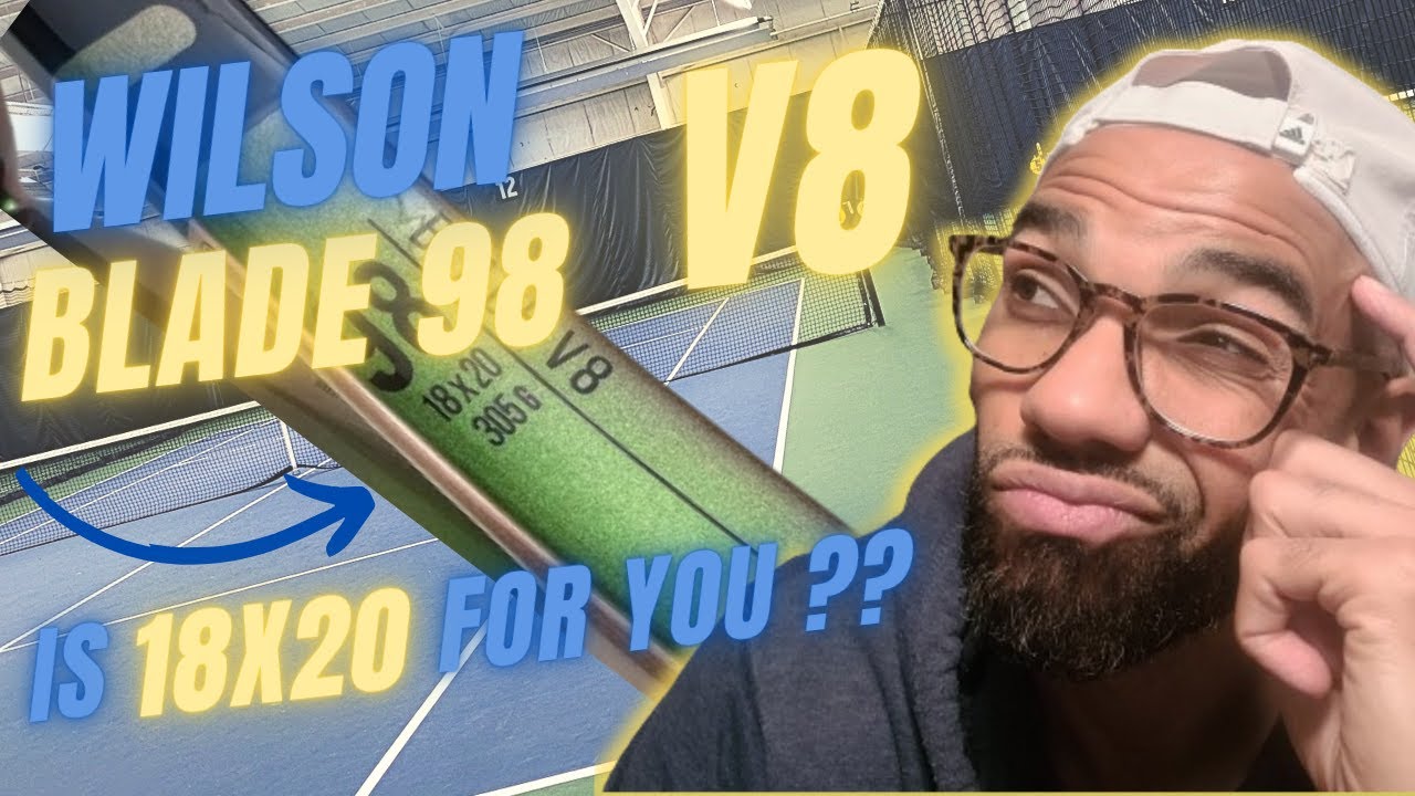 Wilson Blade 98 V8 18x20 Exceeded All Expectations?