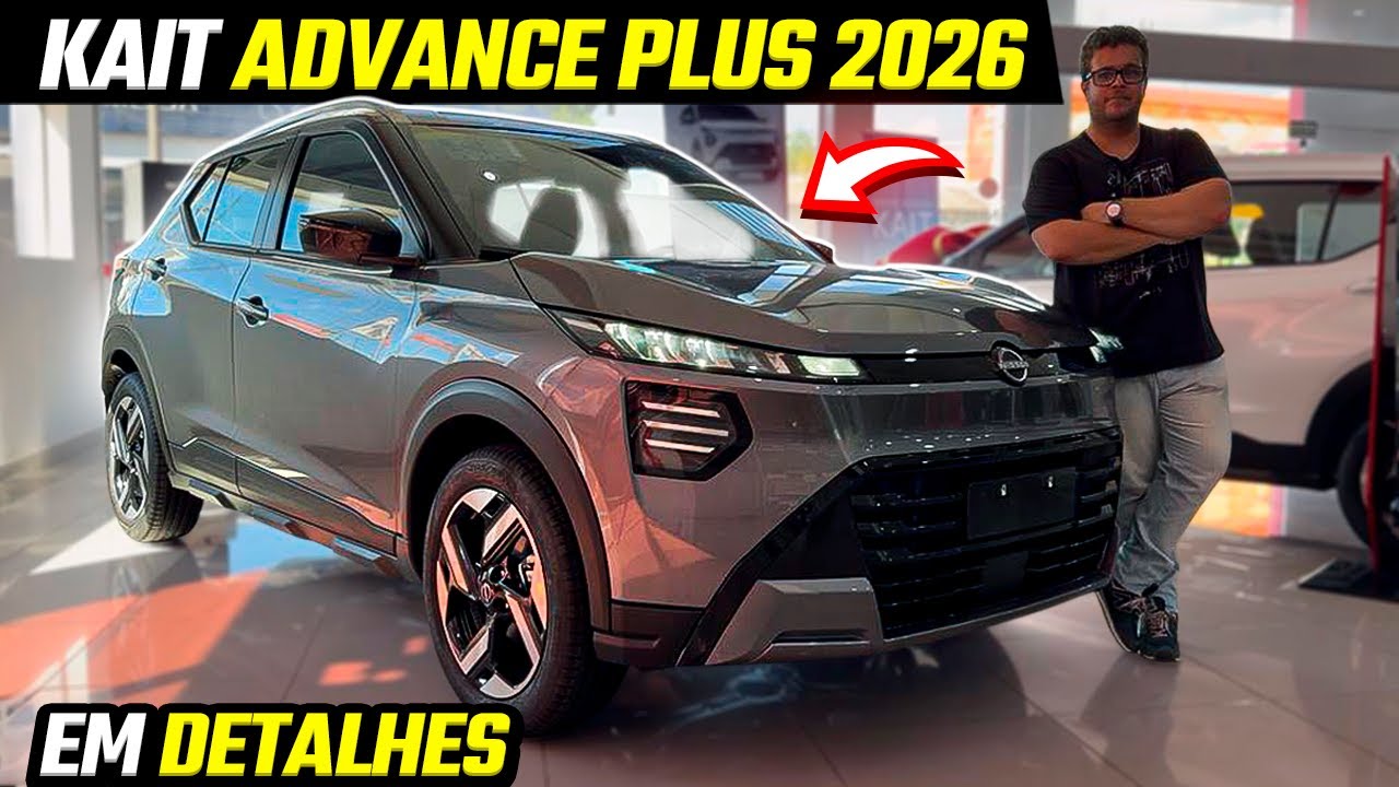 NOVO NISSAN KAIT ADVANCE PLUS 2026 - VALE A PENA?
