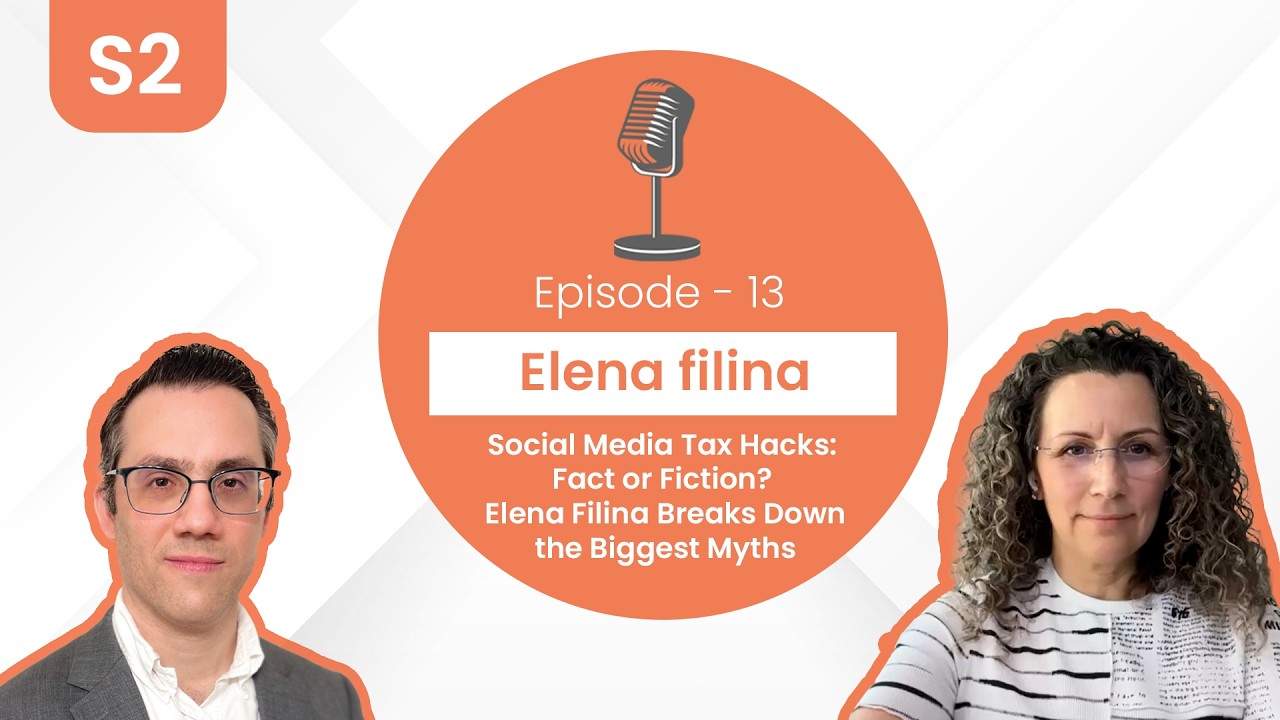 Elena Filina- Social Media Tax Hacks: Fact or Fiction? | S2 E13