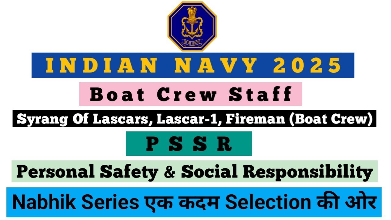 Indian Navy Boat Crew Staff Bharti 2025,(PSSR)Personal Safety & Social Responsibility Nabhik Series.