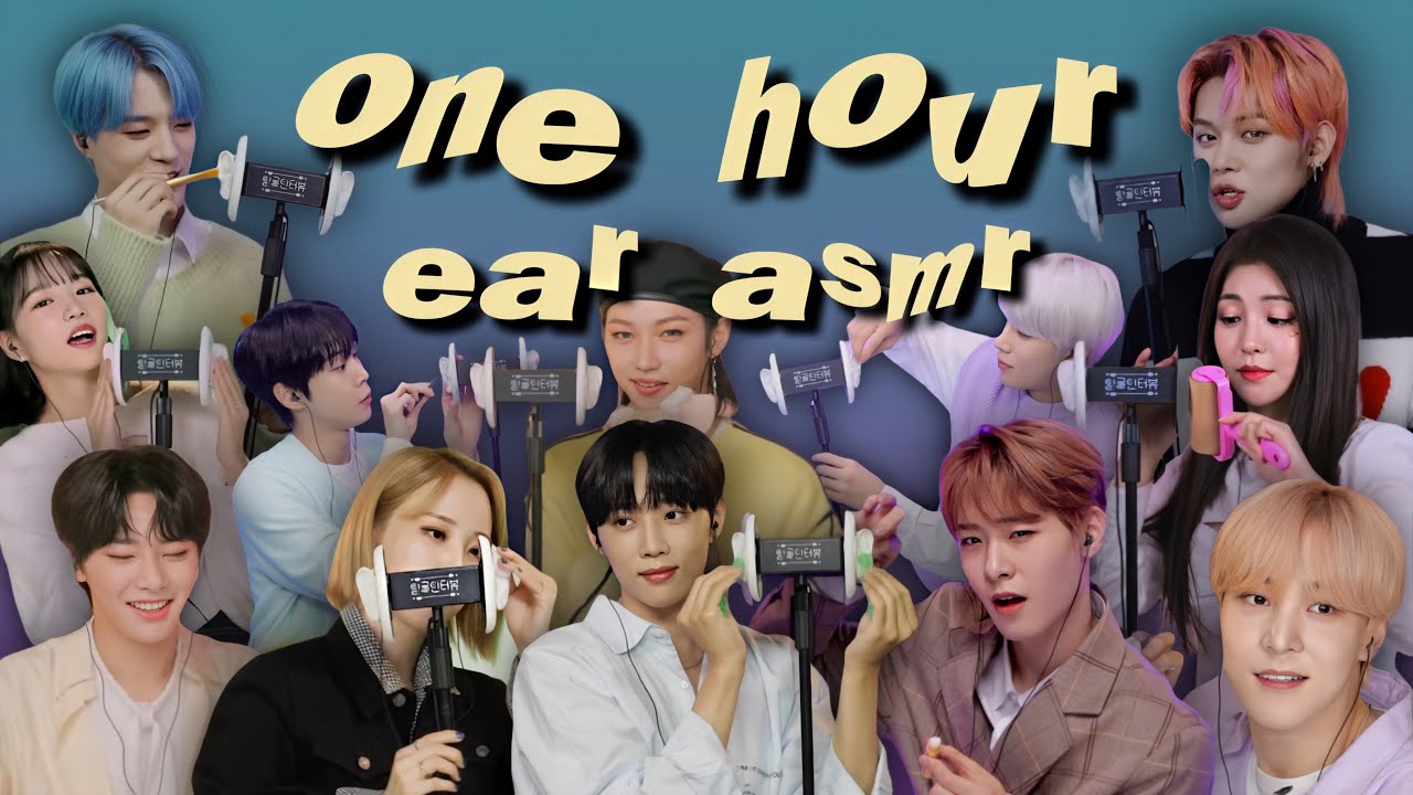 kpop idols doing ear scratching, tapping, massage, and cleaning asmr (one hour)