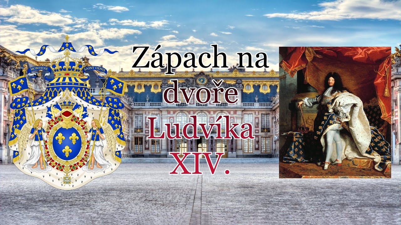 Zápach na dvoře Ludvíka XIV.