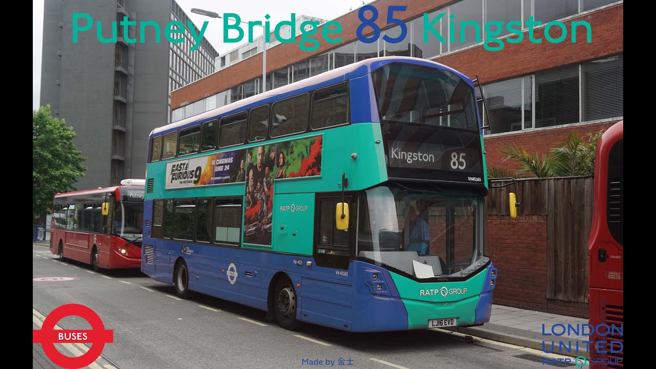 London Buses: Putney Bridge 85 Kingston