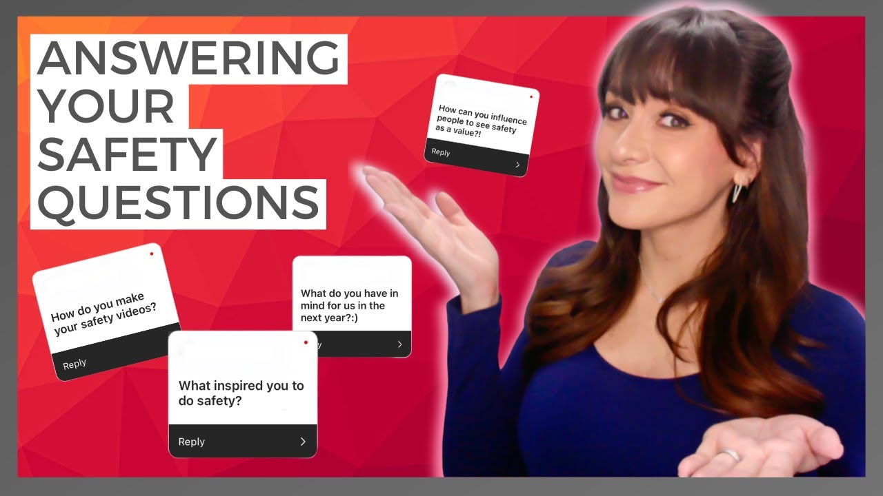 Answering Your Safety Questions | By Ally Safety