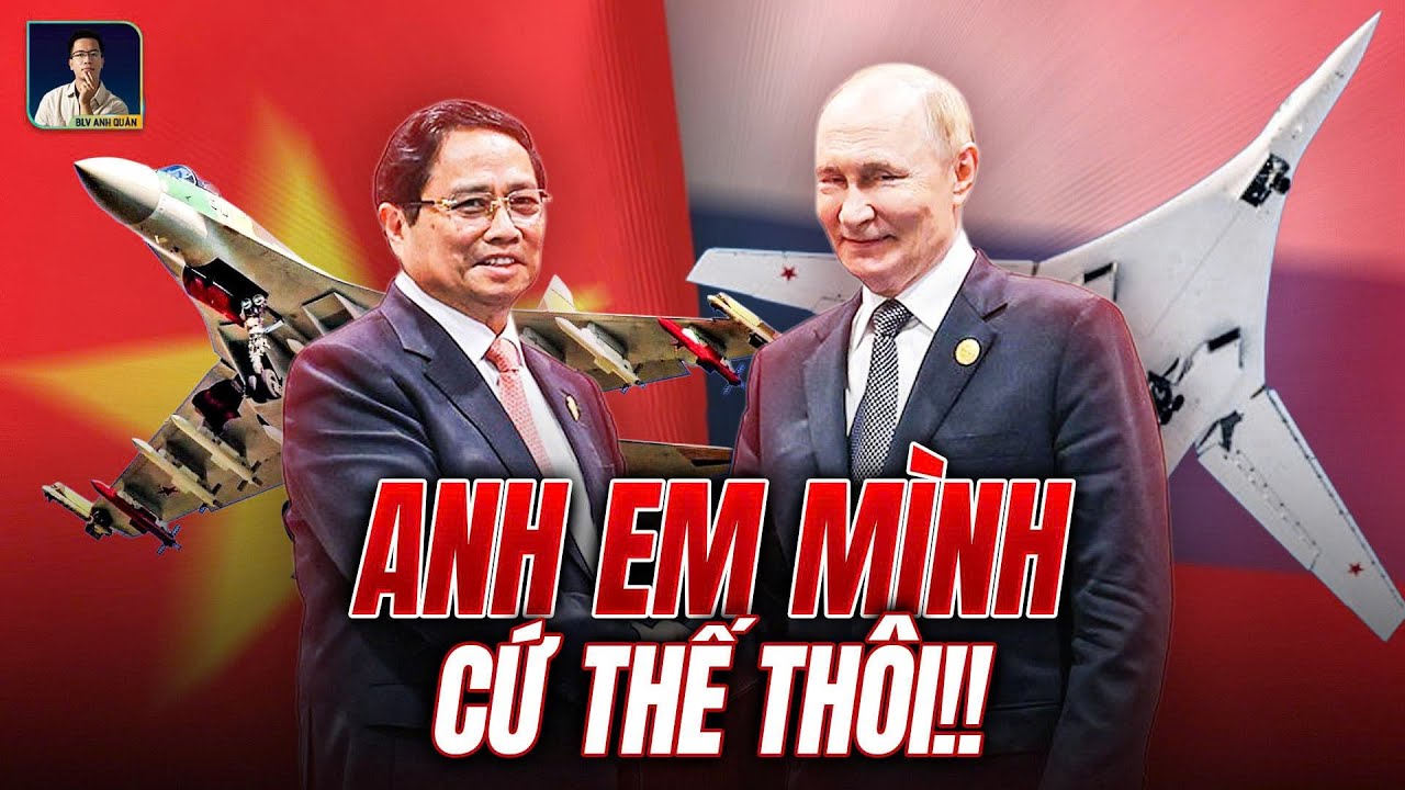 TT PUTIN PHÊ CHUẨN NGHỊ ĐỊNH THƯ VIỆT NAM VAY MUA VŨ KHÍ: THIÊN NGA TRẮNG VÀ SU 35 TRONG GIỎ?