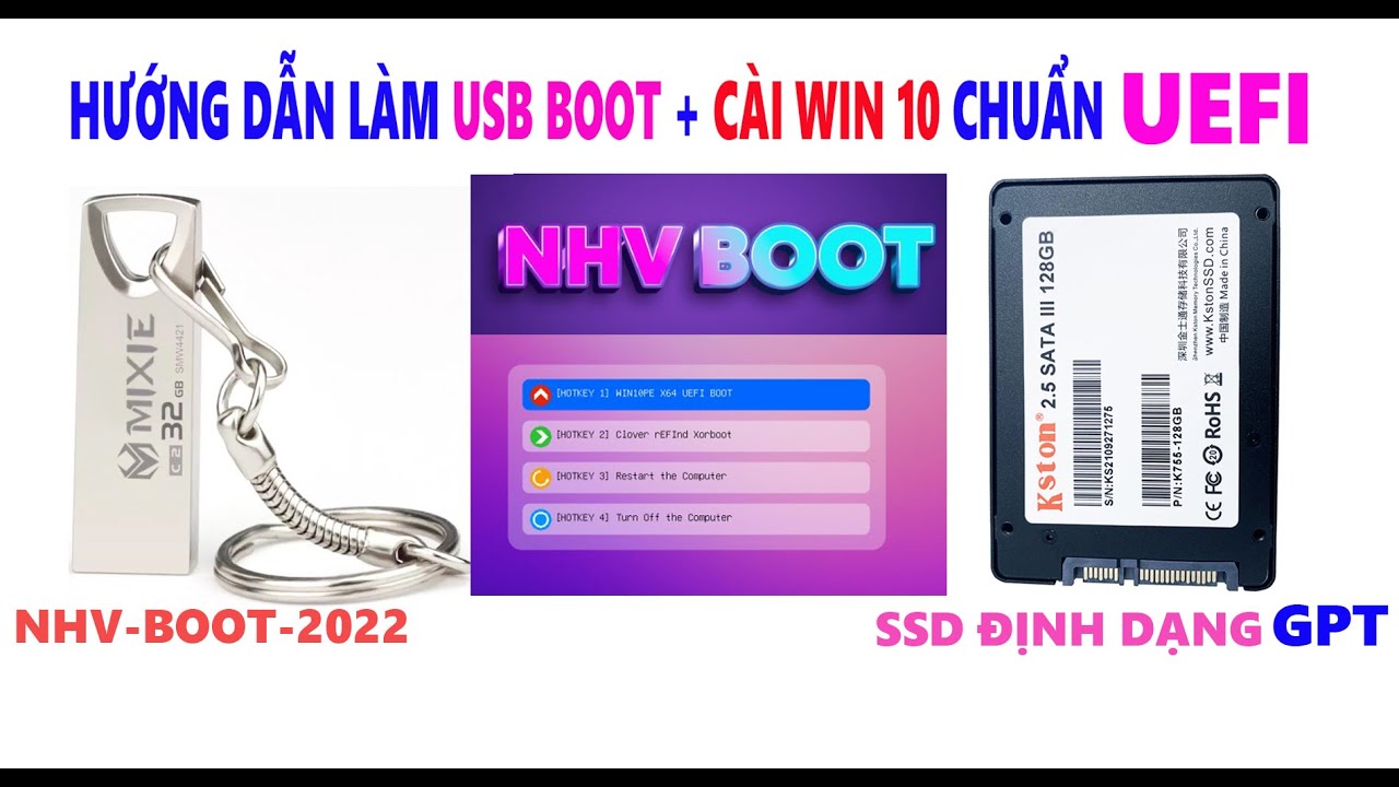 Hướng dẫn làm USB Cài Win + USB Boot định dạng GPT chuẩn UEFI - Từ A đến Z- Chi tiết nhất 05/2022