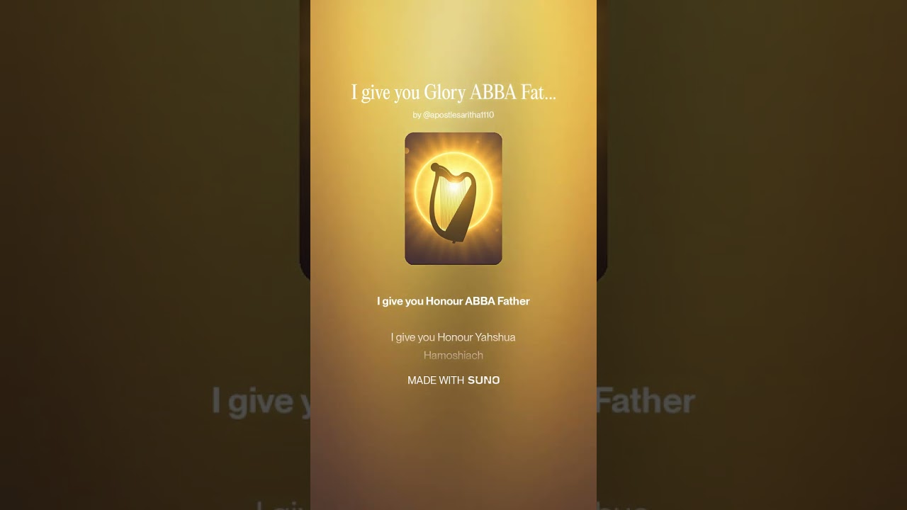 I give you Glory ABBA you give me Glory ABBA 