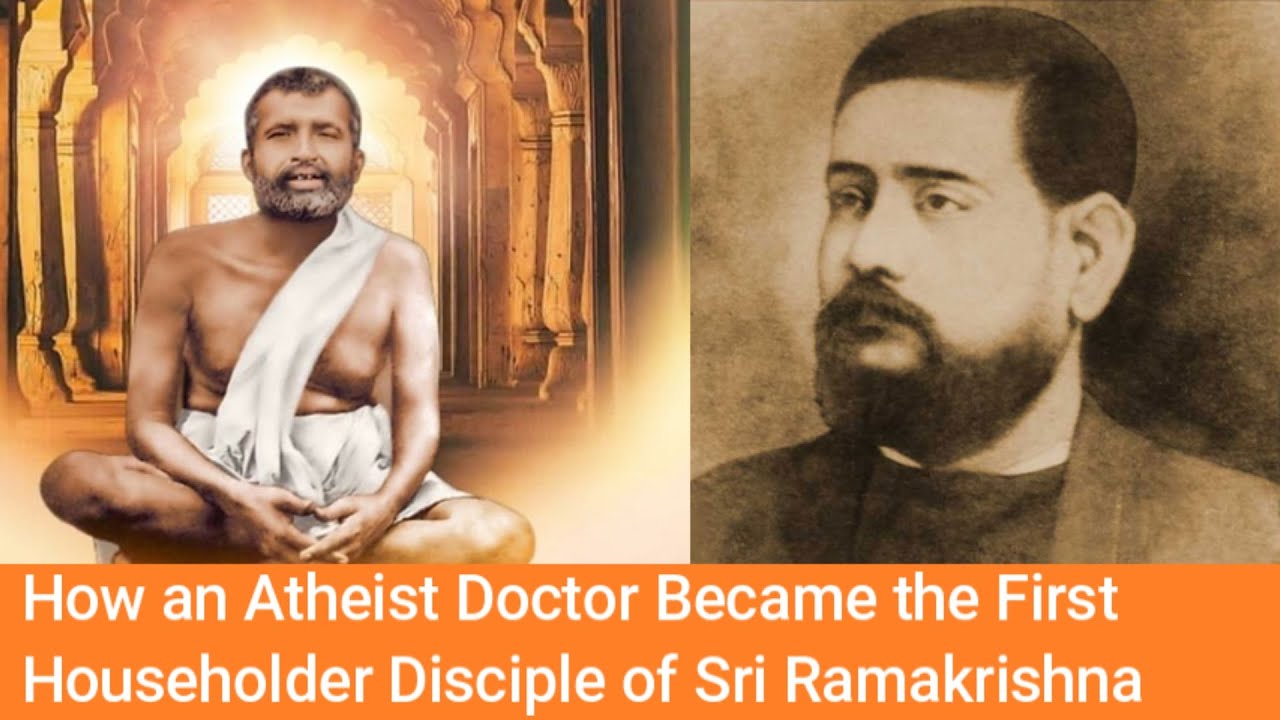 How an Atheist Doctor Became First Householder Disciple of Ramakrishna